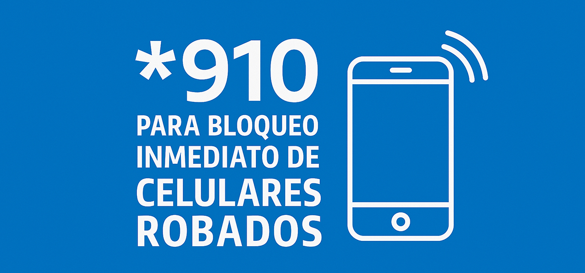 Nueva Línea *910 para bloquear celulares robados